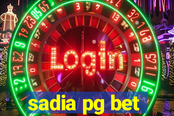 sadia pg bet